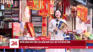 Buổi sáng đầu tiên của năm mới 2023 tại Thủ đô Hà Nội  VTV24 [upl. by Airotcivairam]