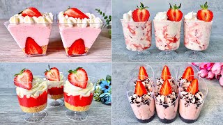 4 Easy NO BAKE Strawberry Dessert cup recipes Easy and Yummy [upl. by Marr]