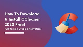 How to Download amp Install Latest CCleaner in Windows 10818 2020 [upl. by Goodard]