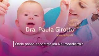 Neuropediatra  Neurologista Infantil  O Cérebro do seu Pequeno [upl. by Caesaria]