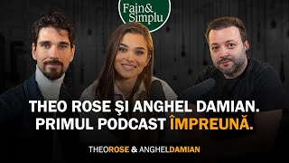 FAMILIA THEO ROSE amp ANGHEL DAMIAN „VOM FI CINCI NOI DOI ȘI 3 COPII”  Fain amp Simplu Podcast 185 [upl. by Omland319]