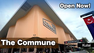 The Commune  Brand New Mall in Kulai is Now OPEN [upl. by Vonny]