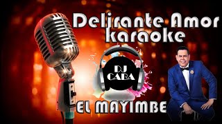 DELIRANTE AMOR  FERNANDO VILLALONA  KARAOKE [upl. by Sebbie]