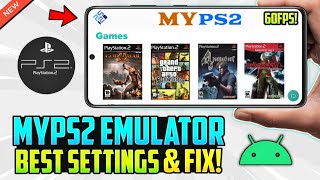 🔥 MYPS2 Emulator Android BEST Settings amp Fix All Issues  Play PS2 On Android [upl. by Richel]