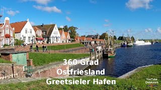 360 Grad am malerischen Kutterhafen in Greetsiel Ostfriesland Krummhörn Leybucht Greetsieler Hafen [upl. by Erminna]