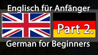 Englisch lernen  Deutsch lernen  750 Sätze für Anfänger Teil 2 [upl. by Crosse]