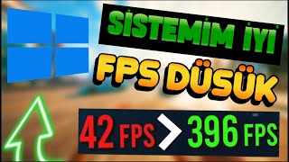 İYİ SİSTEMİM VAR AMA DÜŞÜK FPS ALIYORUM  FPS PROPLEMİ NASIL ÇÖZÜLÜR  FPS ARTTIRMA 2023 [upl. by Terzas]