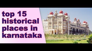 TOP 15 historical places must visit in KARNATAKA [upl. by Norok]