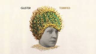 Guster  quotTerrifiedquot Official Audio [upl. by Pendergast]