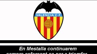 Himne del València CF Lletra  Himno del Valencia CF Letra [upl. by Etka990]