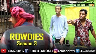 Rowdies Audition  Season 3  Reloaders Tv [upl. by Annairdua674]