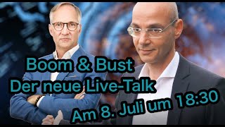 Boom amp Bust  LiveFinanzTalk am 8 Juli 2021 1830 Uhr [upl. by Mikol160]