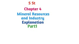 Mineral Resources And Industries Chapter 4 SST Part First Explanation Full sst [upl. by Witty72]