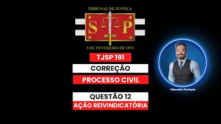 TJSP 191 Análise Questão 12 Ação reivindicatória [upl. by Eanej]