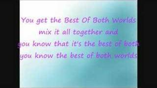 Hannah Montana Best of Both Worlds with lyrics [upl. by Akeret]