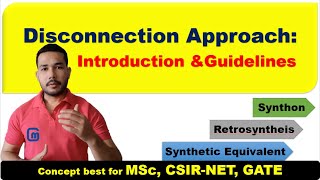 Retrosynthesis amp Disconnection Approach Guidelines for disconnections [upl. by Furie299]