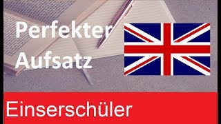 Perfekter EnglischAufsatz schreiben  So gelingt die 10  Lerntipps  Einserschüler [upl. by Ardisj]