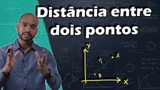 DISTÂNCIA ENTRE DOIS PONTOS no plano cartesiano  Geometria Analítica [upl. by Drucy]