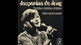 Jasperina de Jong  Dobbe Dobbe Dobbe [upl. by Naerol]