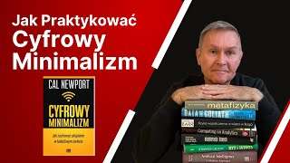 Minimalizm Cyfrowy  Jak Zachować Skupienie w Hałaśliwym Świecie  Recenzja [upl. by Asecnarf]