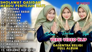 SHOLAWAT QASIDAH MERDU quotWAHDANASHOLAWAT BADARYASIRLANAquot GASENTRA RELIGI FULL ALBUM VIDEO KLIP [upl. by Ardnaet89]