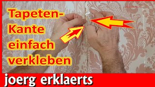 Tapetenkanten verkleben geht ganz einfach Tapeten Tapezieren Tutorial No 309 [upl. by Ilohcin601]