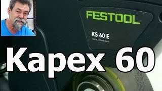 Festool kapex 60 review Dave Stanton woodworking Australia [upl. by Hiltner]