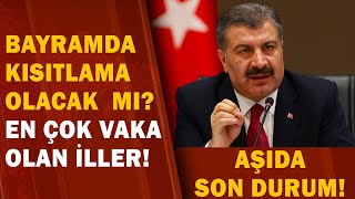 Sağlık Bakanı Koca Açıkladı Bayramda Sokağa Çıkma Yasağı Olacak Mı Flaş Açıklamalar  A Haber [upl. by Valry]