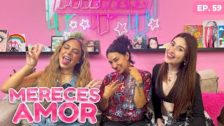 EP59 I MERECES AMOR I FT FLOR AMARGO [upl. by Anaeg956]