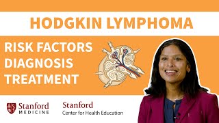 Doctor explains how Hodgkin Lymphoma spreads plus risk factors amp treatment options  Stanford [upl. by Allare]