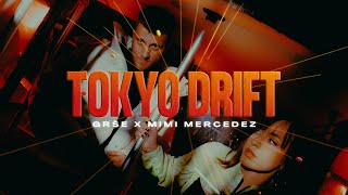 GRŠE  TOKYO DRIFT ft MIMI MERCEDEZ OFFICIAL VIDEO [upl. by Cosetta]