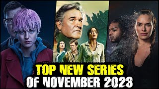 Top New Series of November 2023 [upl. by Clarabelle]