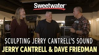 Sculpting Jerry Cantrells Sound — Interview with Jerry Cantrell and Dave Friedman [upl. by Gilbertina]