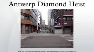 Antwerp Diamond Heist [upl. by Drofub]