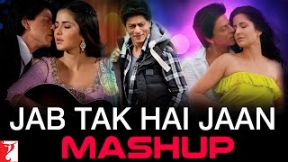 Mashup Jab Tak Hai Jaan  Shah Rukh Khan  Katrina Kaif  Anushka Sharma  A R Rahman  Gulzar [upl. by Neelcaj]