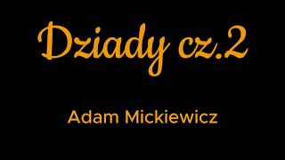 Dziady czII  audiobook [upl. by Ennaecarg154]