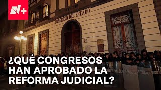 Suman 18 congresos estatales los que han aprobado la reforma judicial  Despierta [upl. by Charleen116]