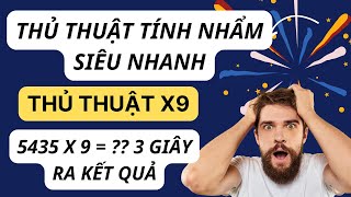 Thủ Thuật Tính Nhẩm  Thủ Thuật Nhân 9 Multiplication by 9 [upl. by Ferdie]