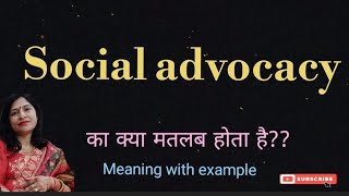 Social advocacy meaning l meaning of social advocacy l social advocacy ka matlab Hindi mein l vocab [upl. by Laeria927]