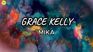 Grace Kelly  Mika  Lyrics [upl. by Drew921]