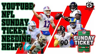 Does YouTube NFL Sunday Ticket Need Help [upl. by Sucramrej]