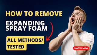 How To Remove  Expanding Spray Foam  Every Method Possible [upl. by Remlap844]