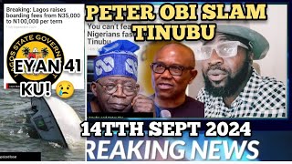 Eyan 41 lo ku somi ni Zamfara  Ipinle eko gbe owo boarding school soke  Peter Obi tẹ soju Tinubu [upl. by Ariek]