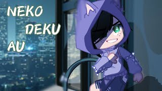 The green cat Neko Deku AU Izuku Aizawa  Dadzawa  ft bakudeku friendship  Original plot idea [upl. by Wesley119]