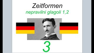 TESLA German 340  upotreba vremena u nemackom jeziku  nepravilni glagoli prva i druga grupa [upl. by Anoirb287]