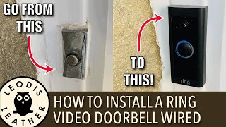 How to Install Ring Video Doorbell Wired Easy  NEW HOUSE EP 5 [upl. by Aikahs316]