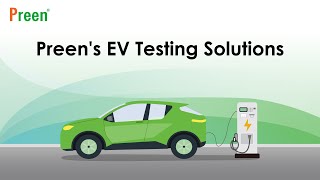 Preens EV Testing Solutions  Preen [upl. by Ronda]