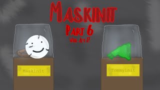 Maskinit  EP 6  Who am I [upl. by Essirehc359]