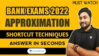 APPROXIMATION  Shortcut Techniques for Bank Exams 2022  Kaushik Mohanty [upl. by Alita]