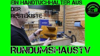 Ich schraube Holzreste zusammen und nenne das einen Handtuchhalter [upl. by Siul999]